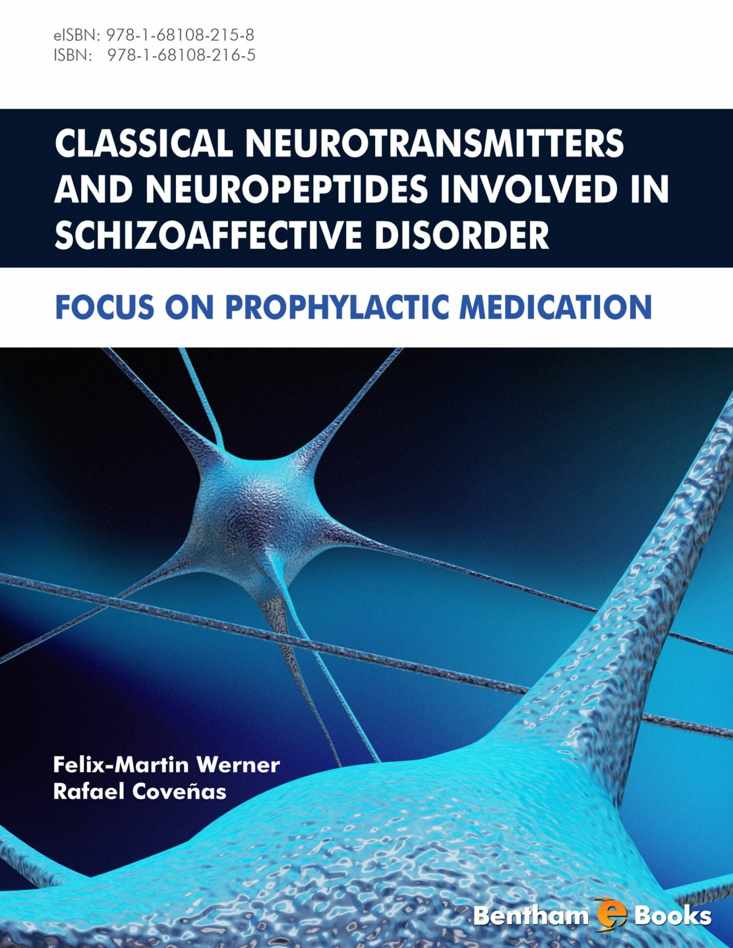 Cover Classical Neurotransmitters and Neuropeptides Involved in Schizoaffective Disorder: Focus on Prophylactic Medication