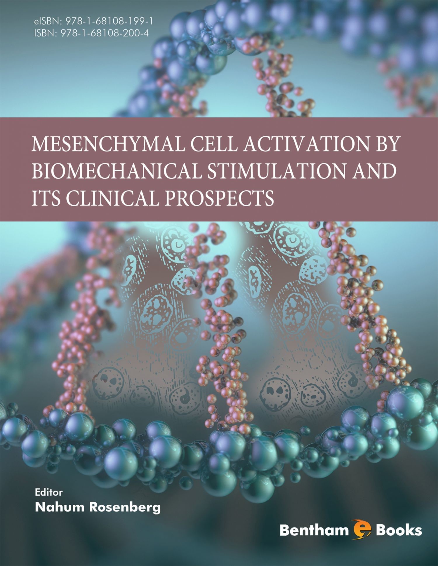 Cover Mesenchymal Cell Activation by Biomechanical Stimulation and its Clinical Prospects