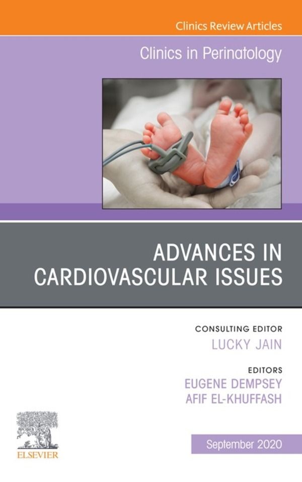 Cover Advances in Cardiovascular Issues, An Issue of Clinics in Perinatology, E-Book