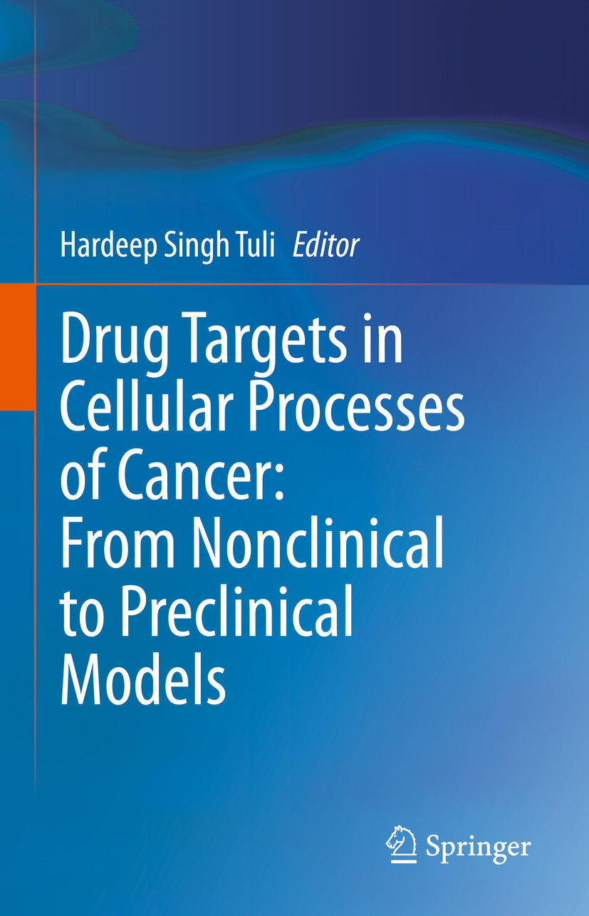 Cover Drug Targets in Cellular Processes of Cancer: From Nonclinical to Preclinical Models