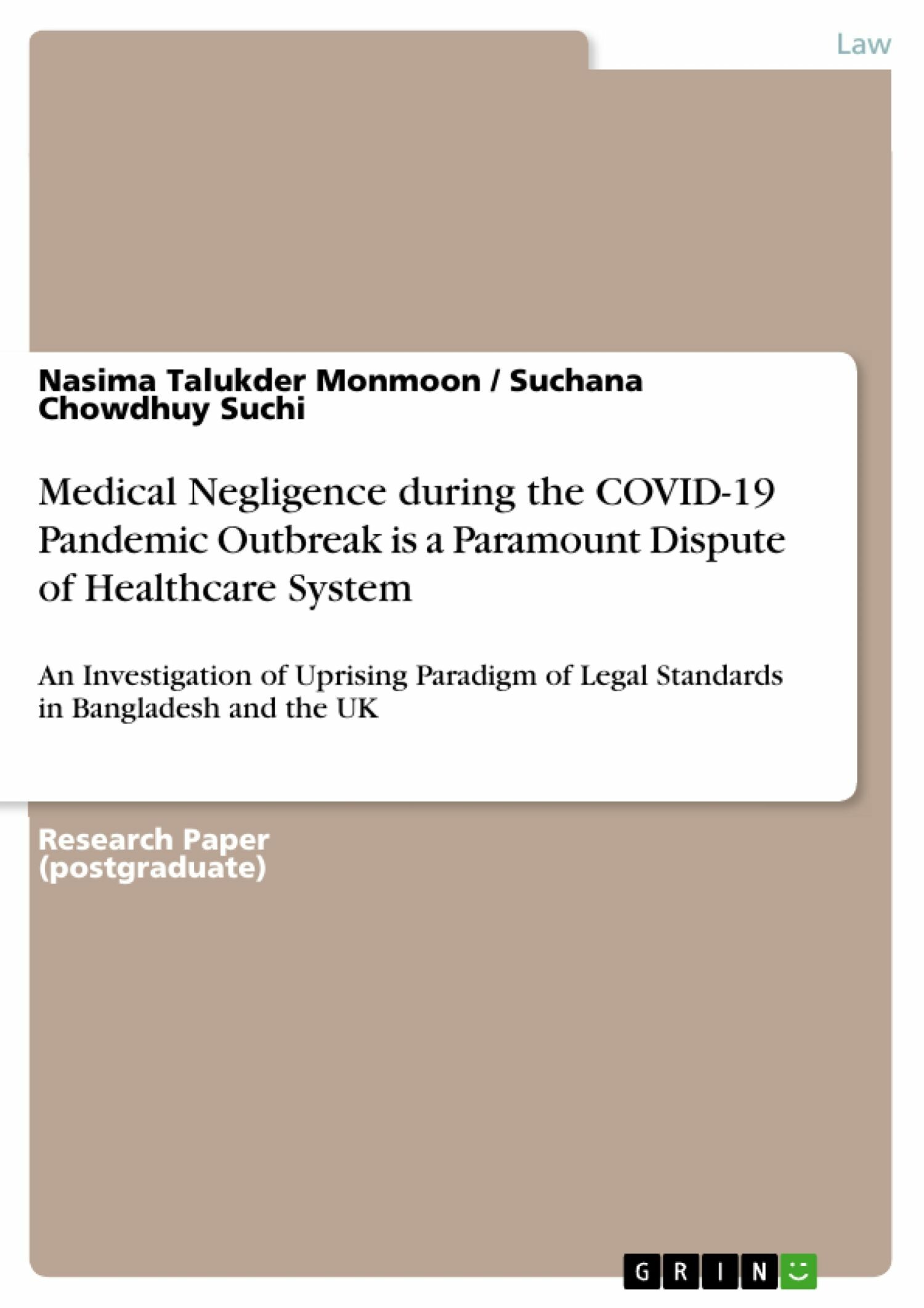 Cover Medical Negligence during the COVID-19 Pandemic Outbreak is a Paramount Dispute of Healthcare System
