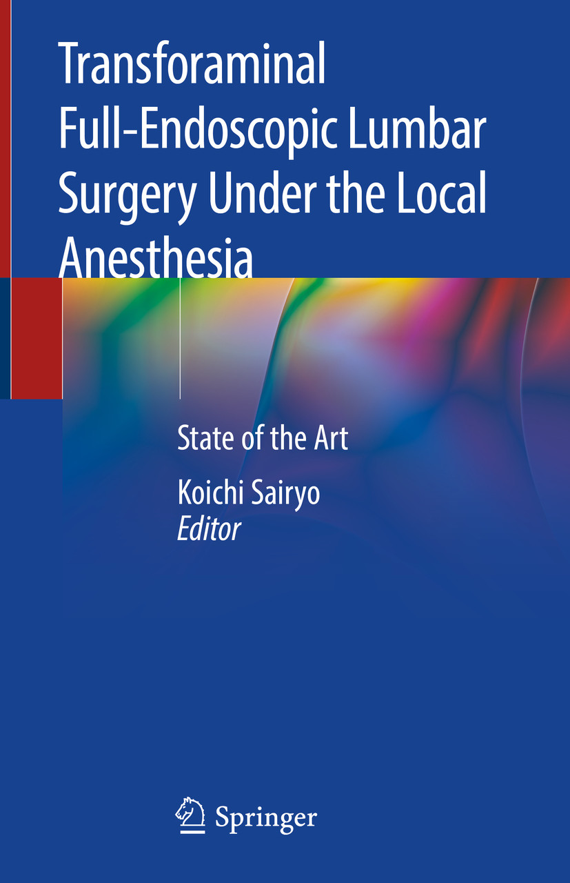Cover Transforaminal Full-Endoscopic Lumbar Surgery Under the Local Anesthesia