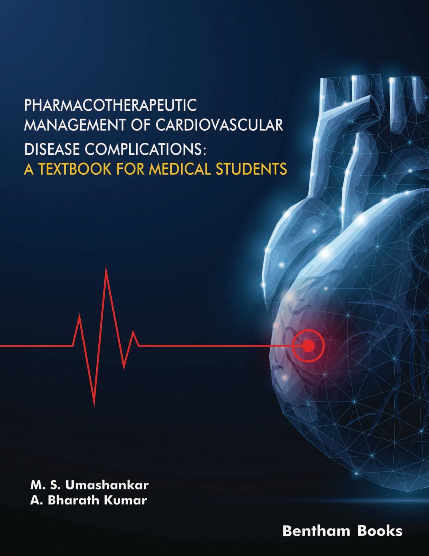 Cover Pharmacotherapeutic Management of Cardiovascular Disease Complications: A Textbook for Medical Students