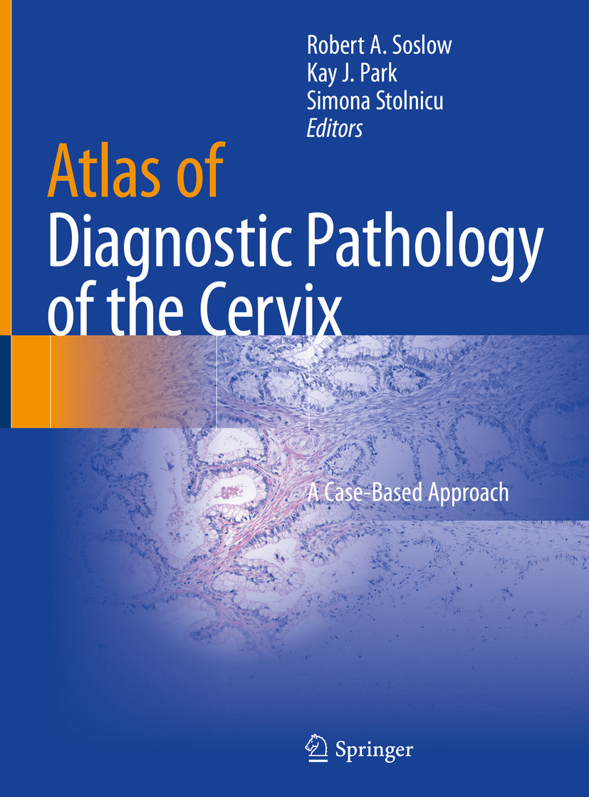 Atlas Of Diagnostic Pathology Of The Cervix E Book