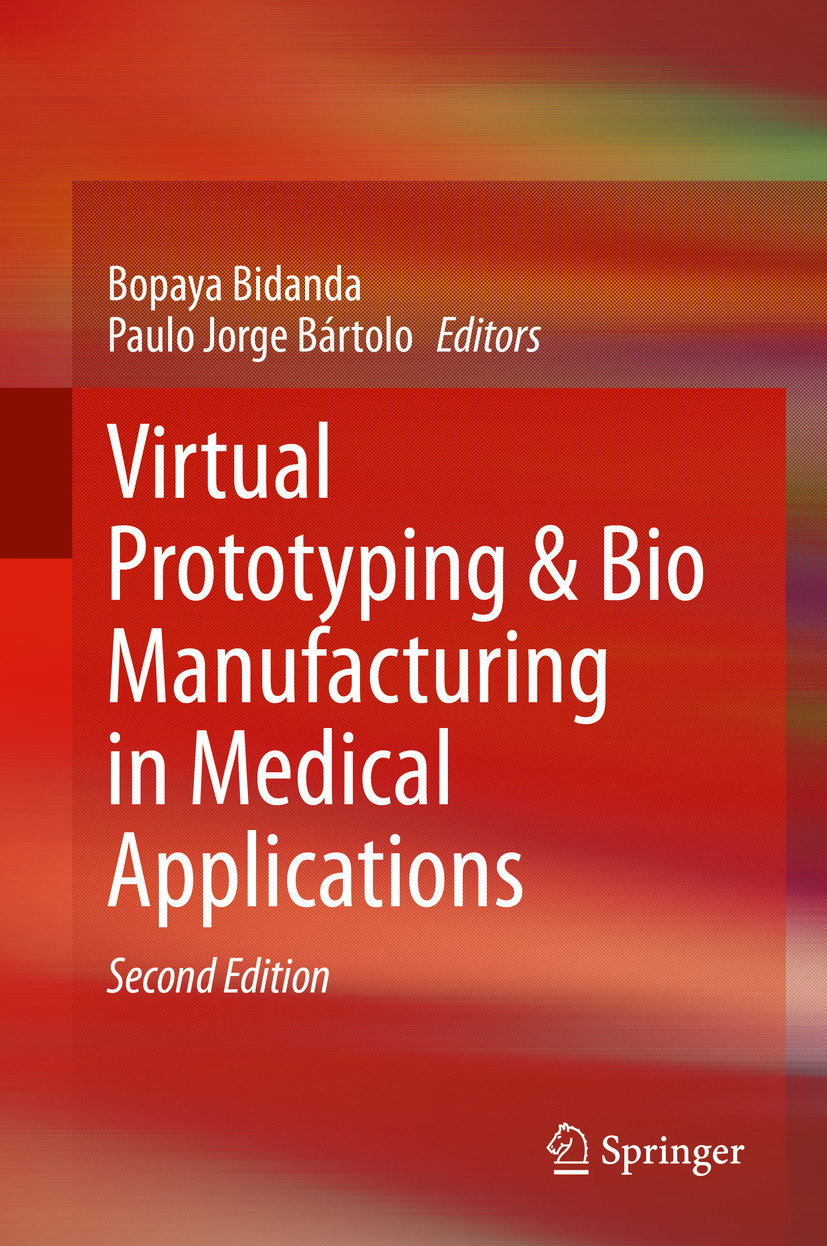 Cover Virtual Prototyping & Bio Manufacturing in Medical Applications
