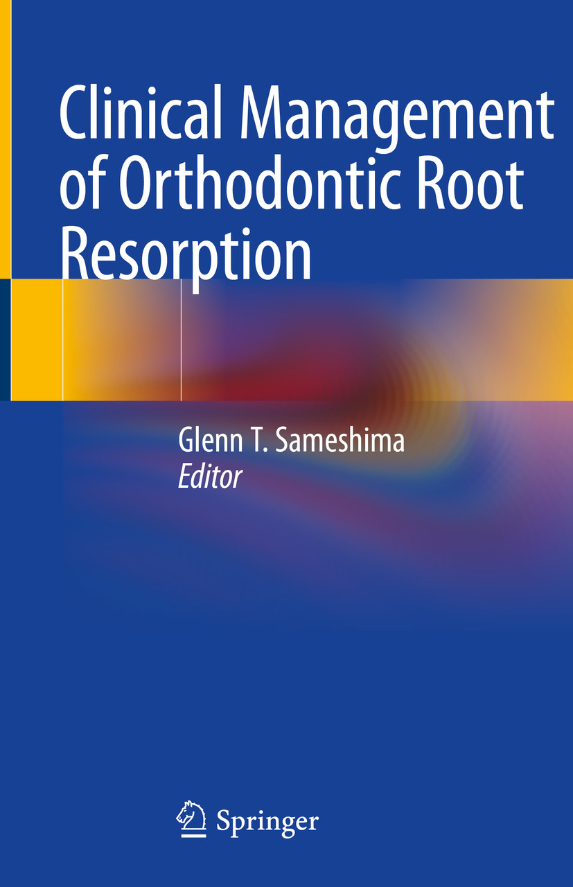 Cover Clinical Management of Orthodontic Root Resorption