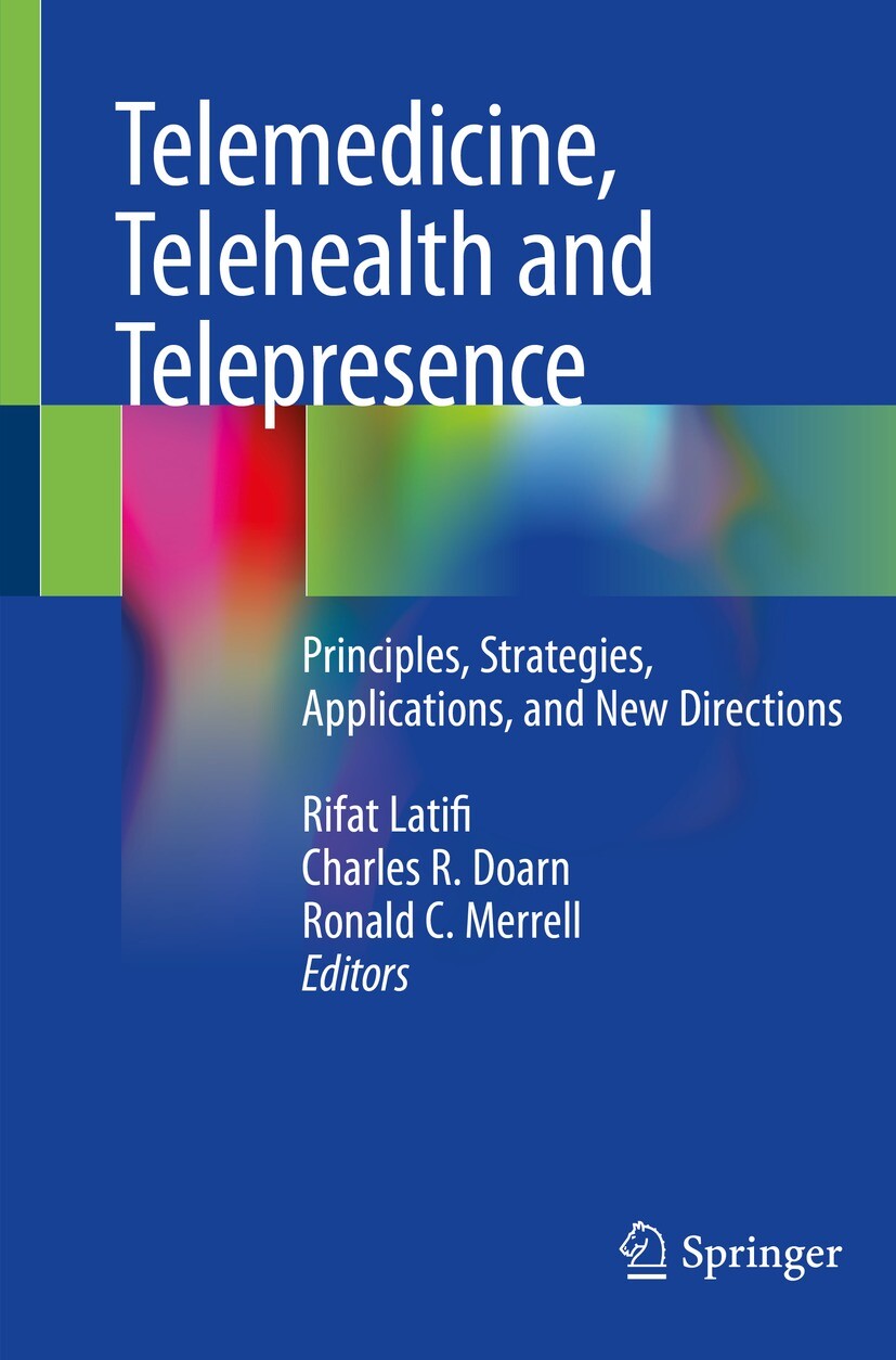 Cover Telemedicine, Telehealth and Telepresence