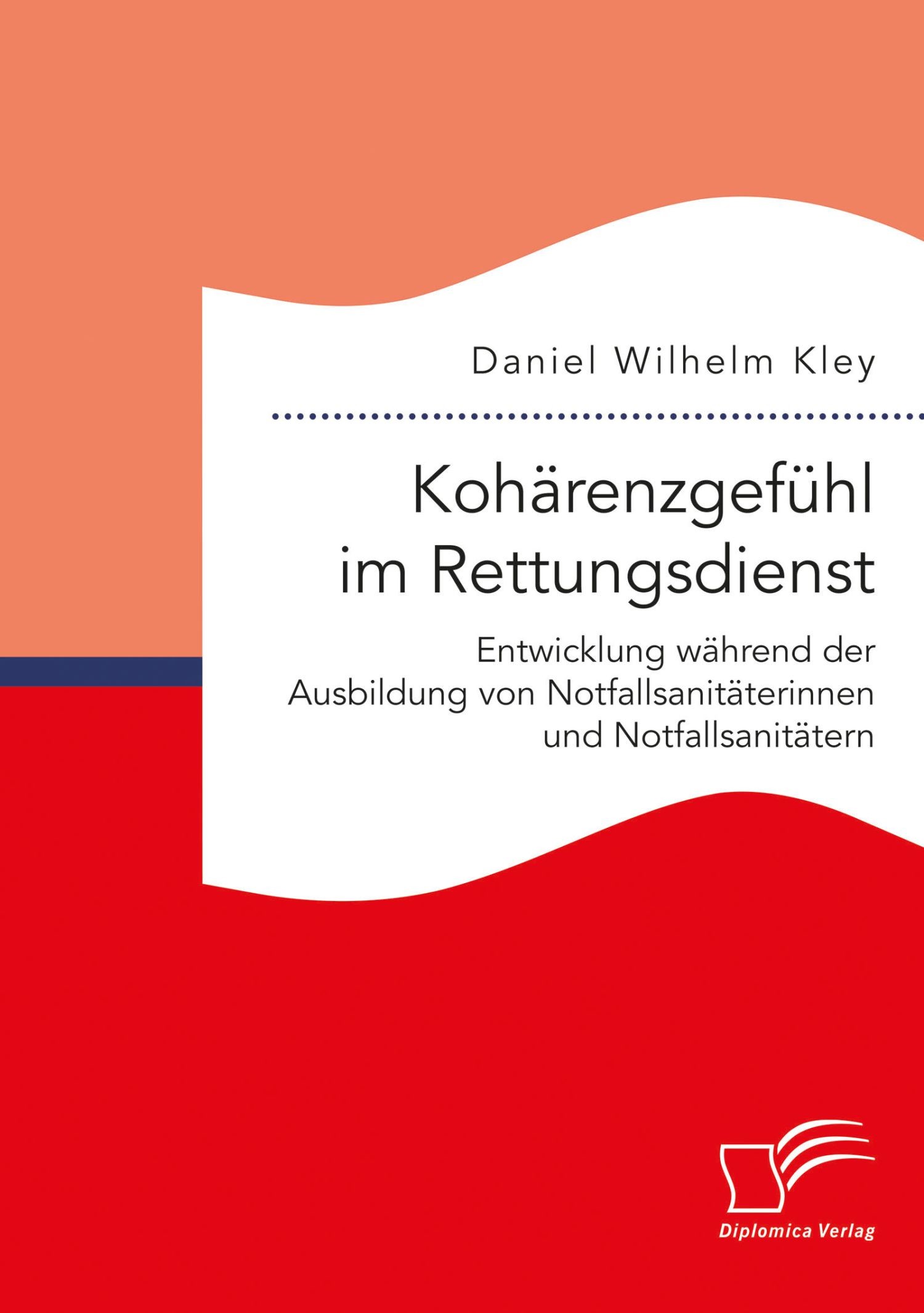 Cover Kohärenzgefühl im Rettungsdienst. Entwicklung während der Ausbildung von Notfallsanitäterinnen und Notfallsanitätern