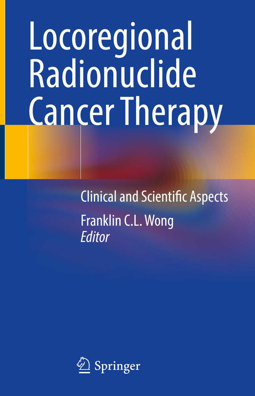 Cover Locoregional Radionuclide Cancer Therapy