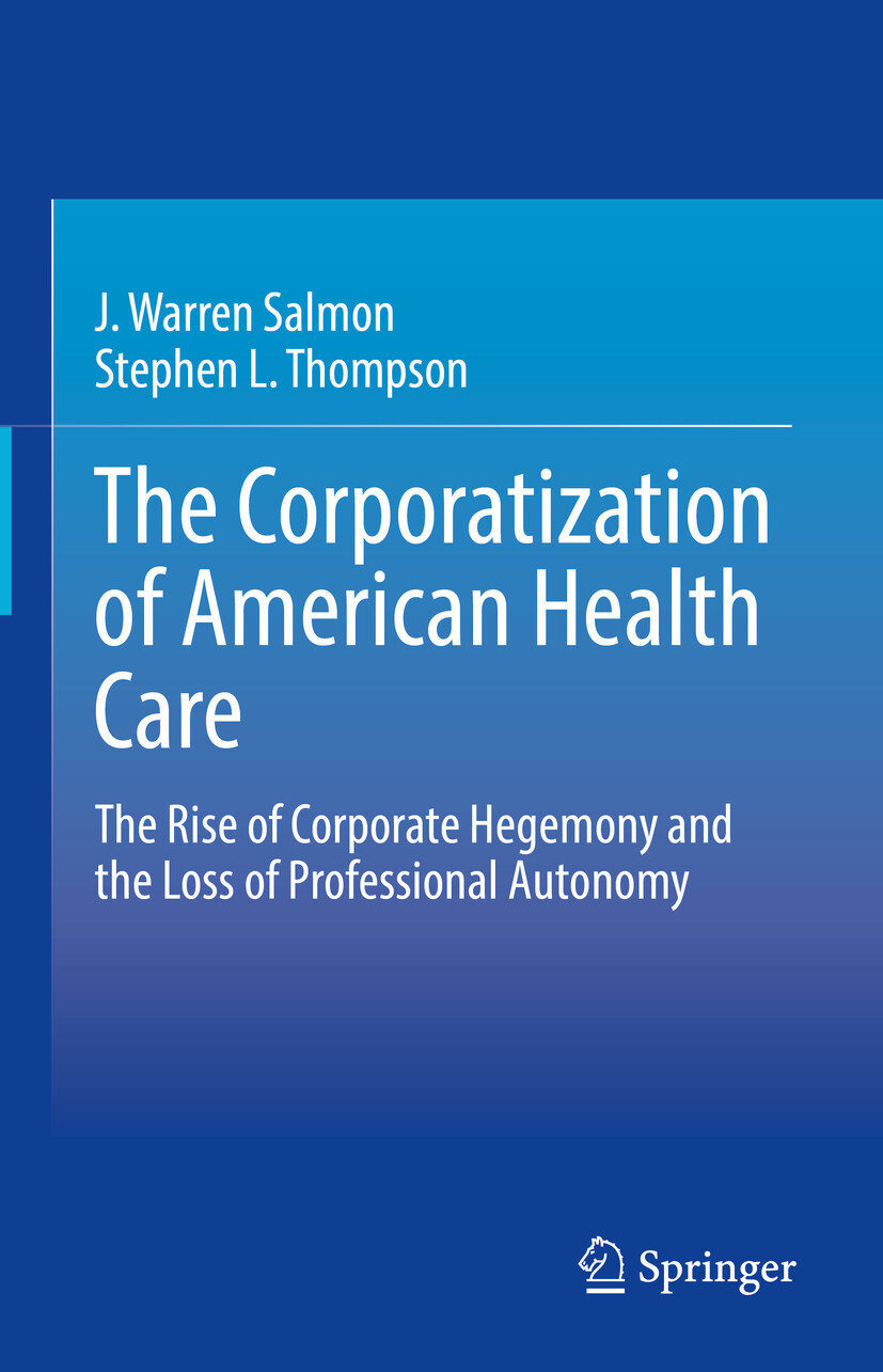 Cover The Corporatization of American Health Care
