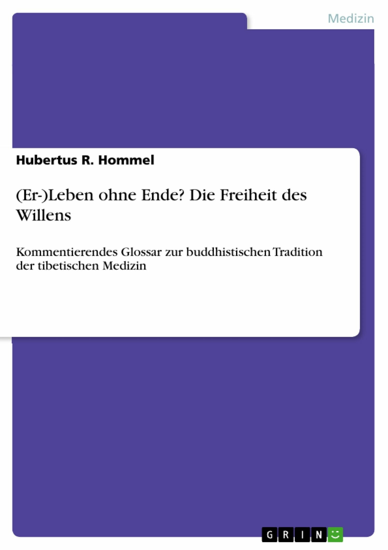 (Er-)Leben ohne Ende? Die Freiheit des Willens