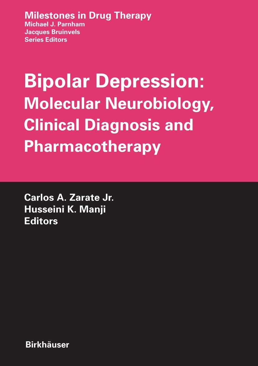 Cover Bipolar Depression: Molecular Neurobiology, Clinical Diagnosis and Pharmacotherapy
