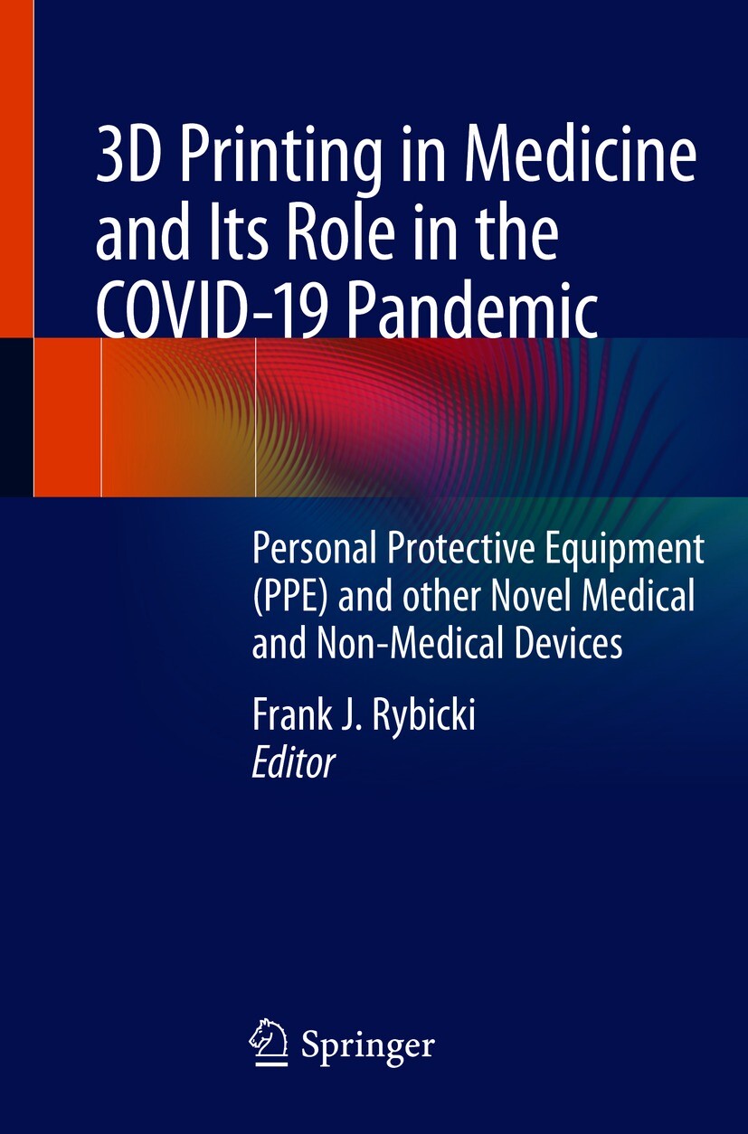 3D Printing in Medicine and Its Role in the COVID-19 Pandemic