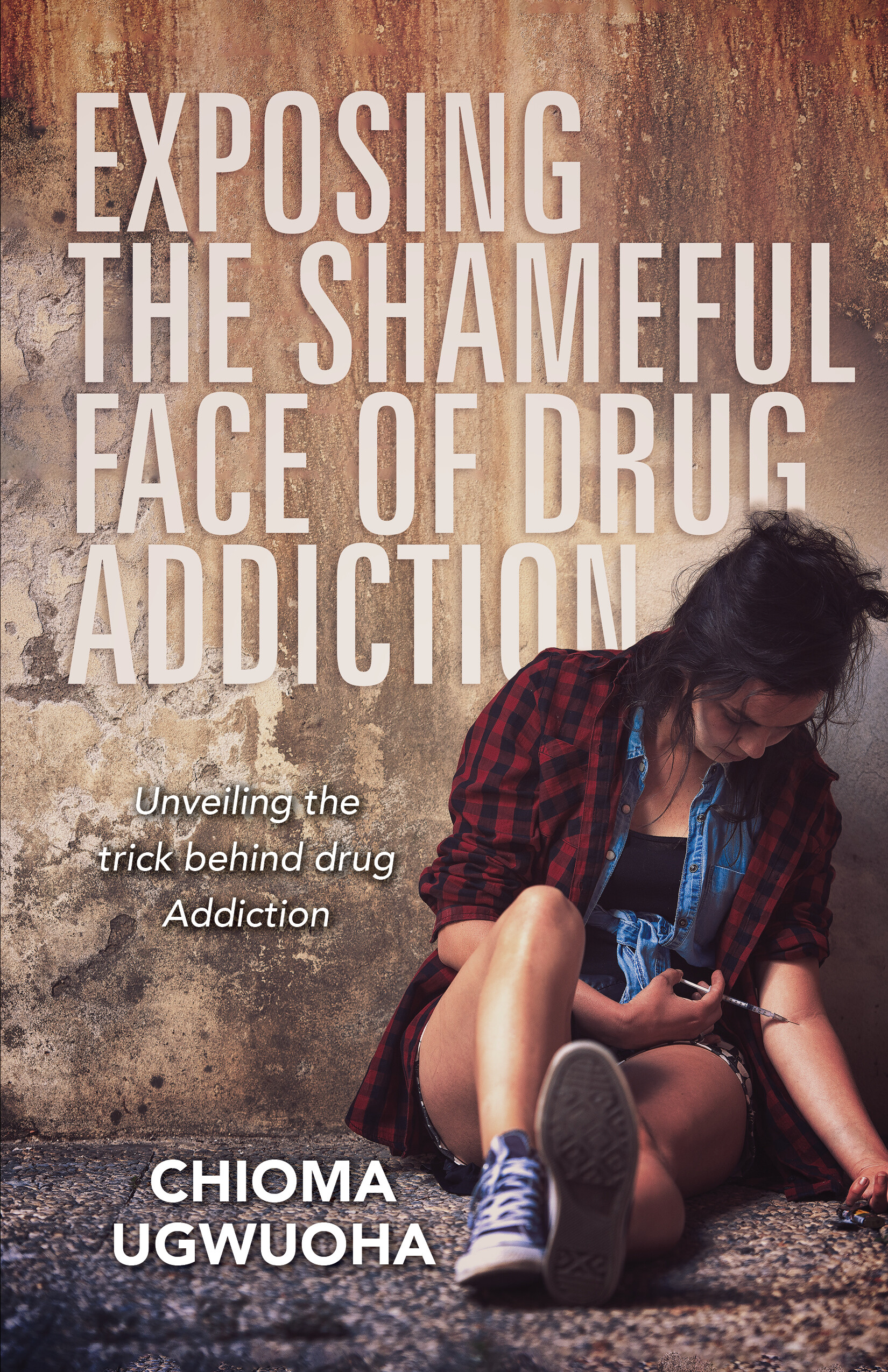 Cover Exposing the Shameful Face of Drug Addiction