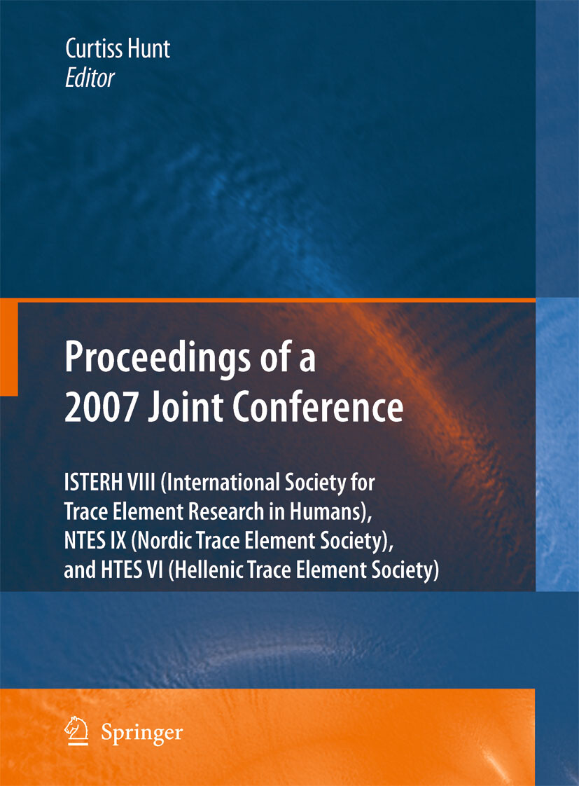 Cover Proceedings of the VIIIth Conference of the International Society for Trace Element Research in Humans (ISTERH), the IXth Conference of the Nordic Trace Element Society (NTES), and the VIth Conference of the Hellenic Trace Element Society (HTES), 2007