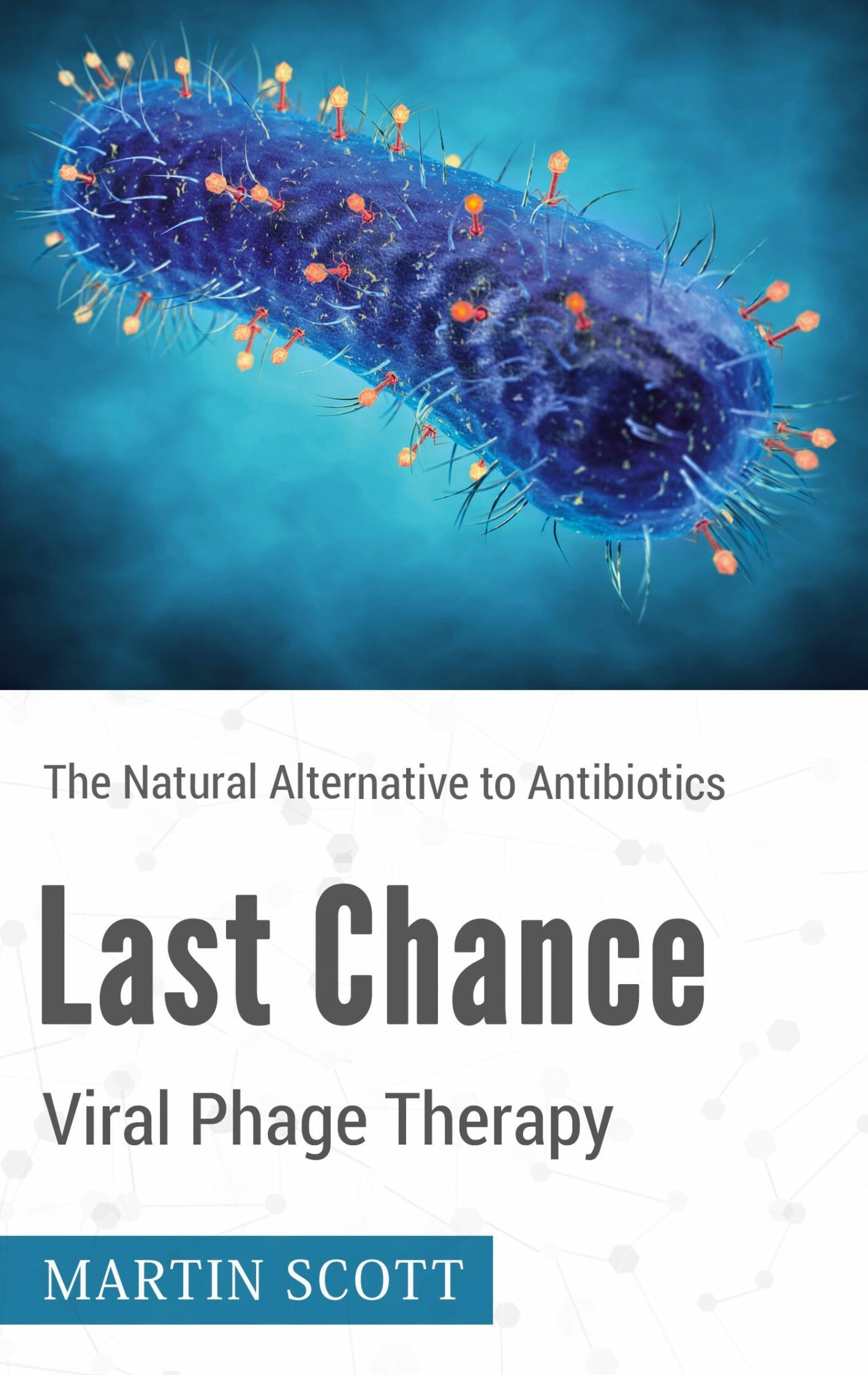 Cover Last Chance Viral Phage Therapy