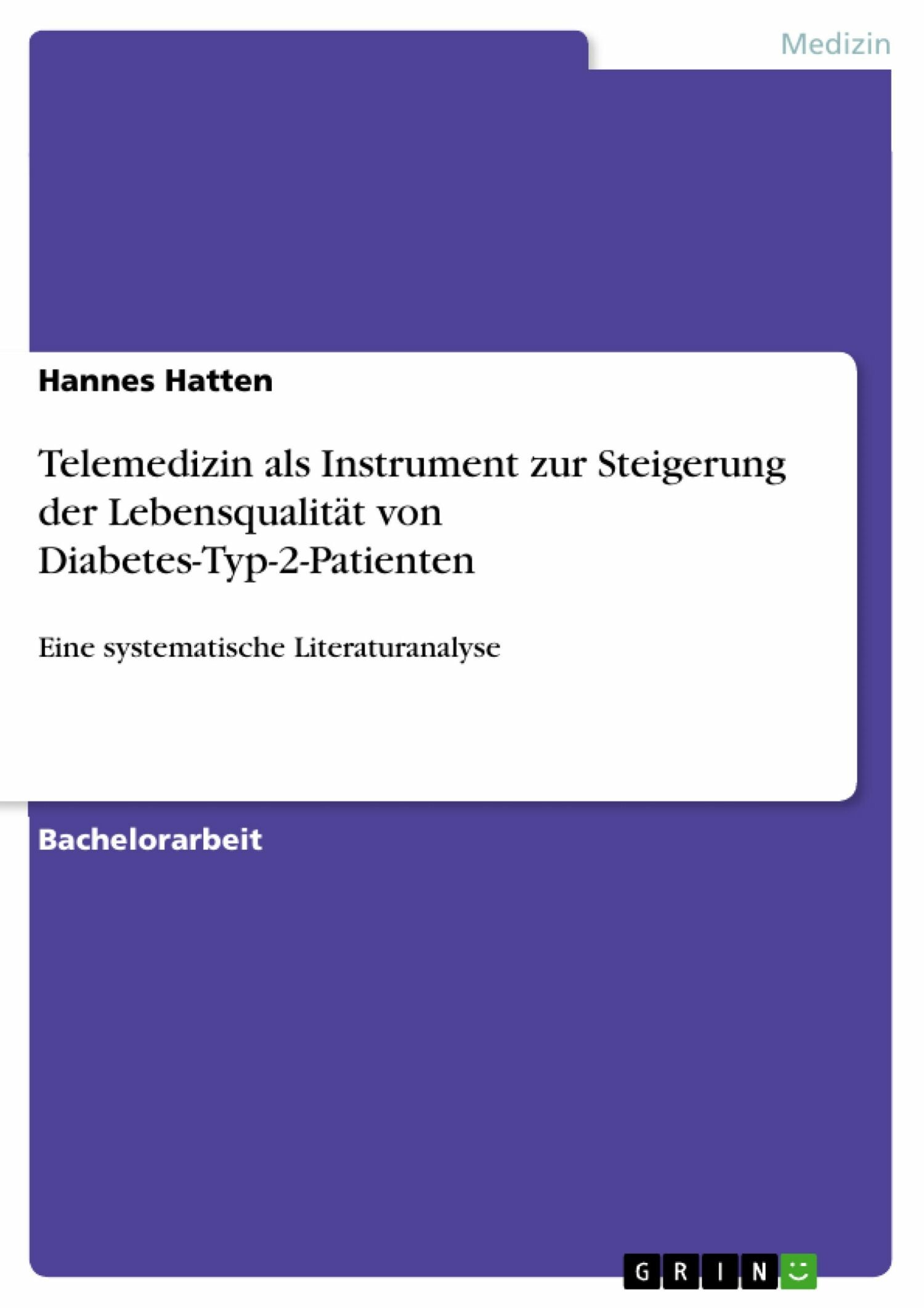 Cover Telemedizin als Instrument zur Steigerung der Lebensqualität von Diabetes-Typ-2-Patienten