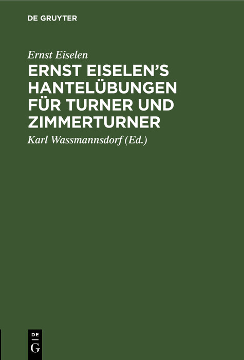 Cover Ernst Eiselen's Hantelübungen für Turner und Zimmerturner