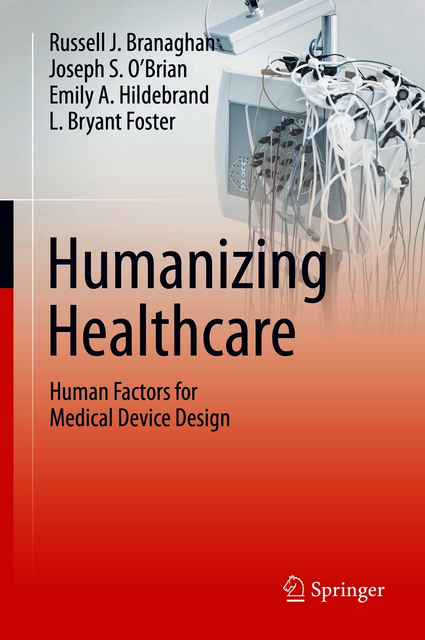 Cover Humanizing Healthcare - Human Factors for Medical Device Design