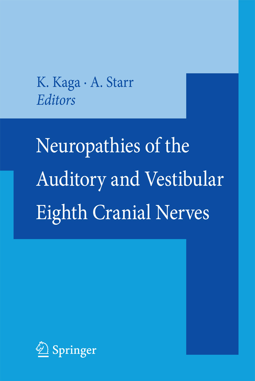Cover Neuropathies of the Auditory and Vestibular Eighth Cranial Nerves