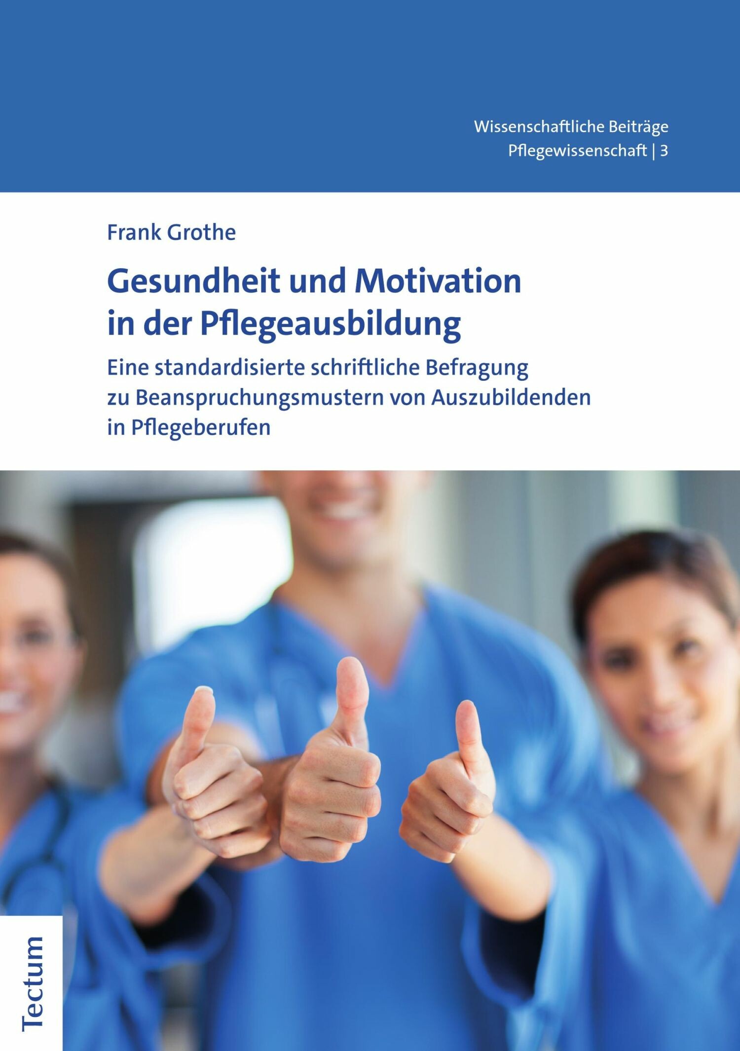 Cover Gesundheit und Motivation in der Pflegeausbildung