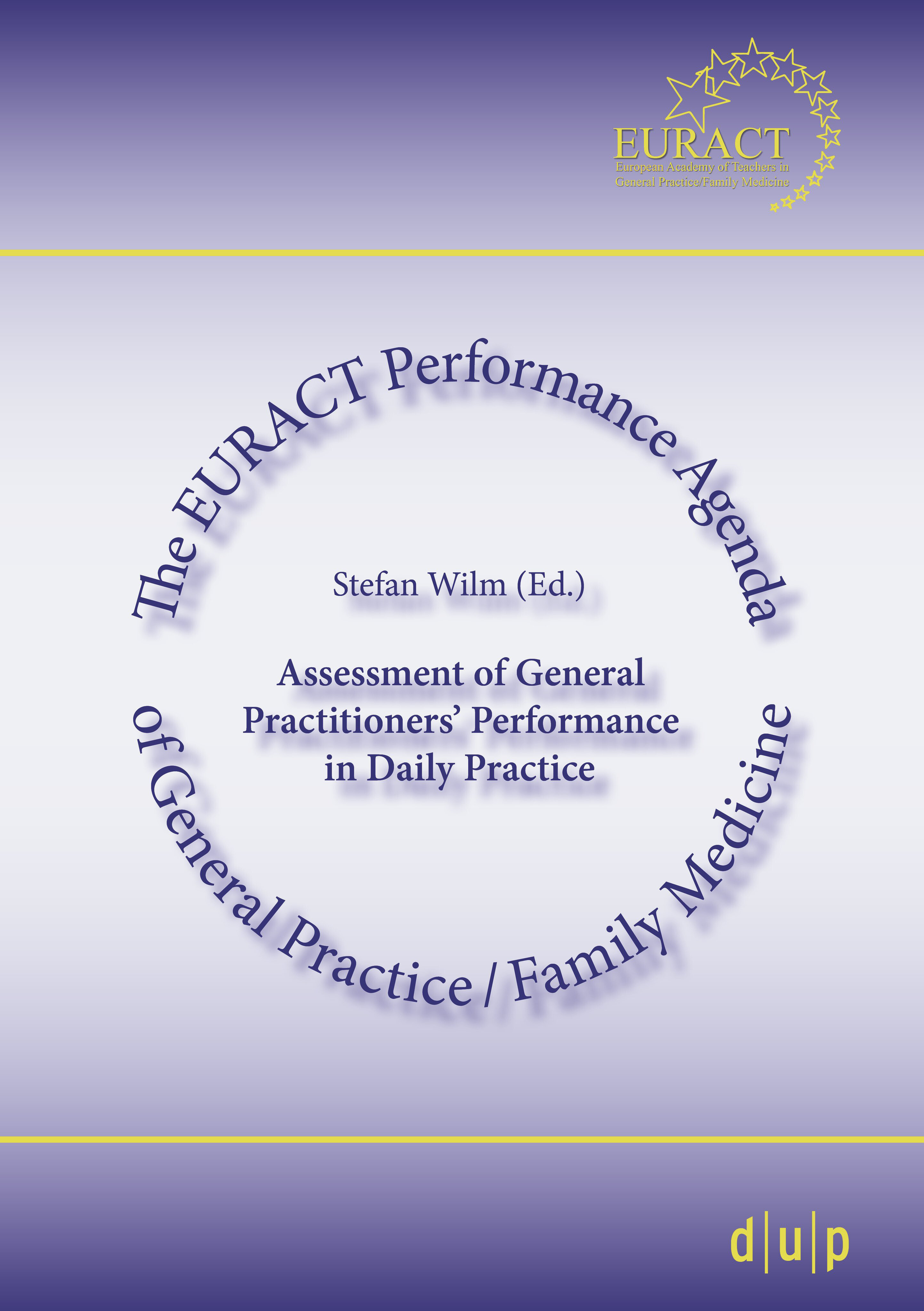 Assessment of General Practitioners' Performance in Daily Practice