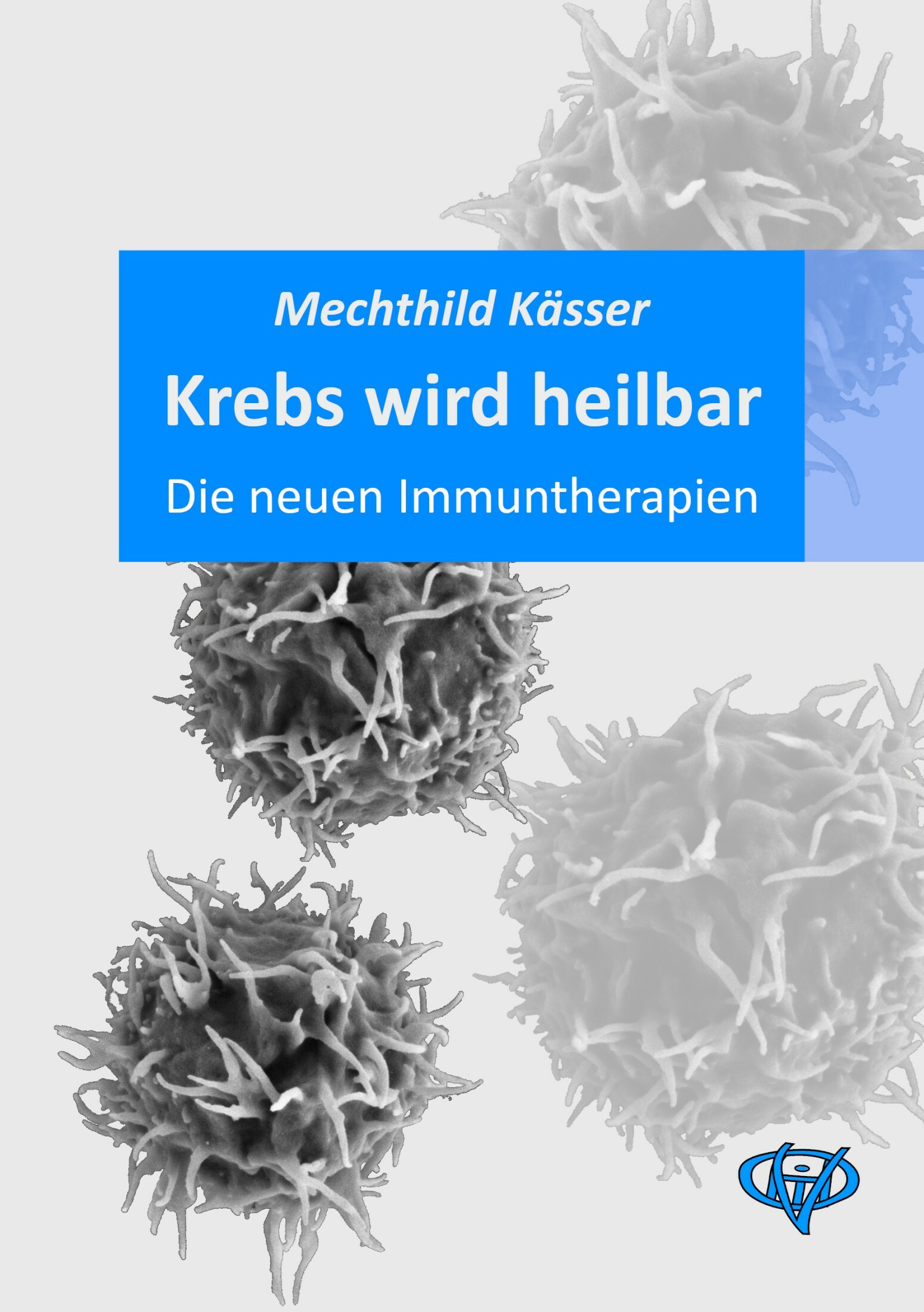 Cover Krebs wird heilbar