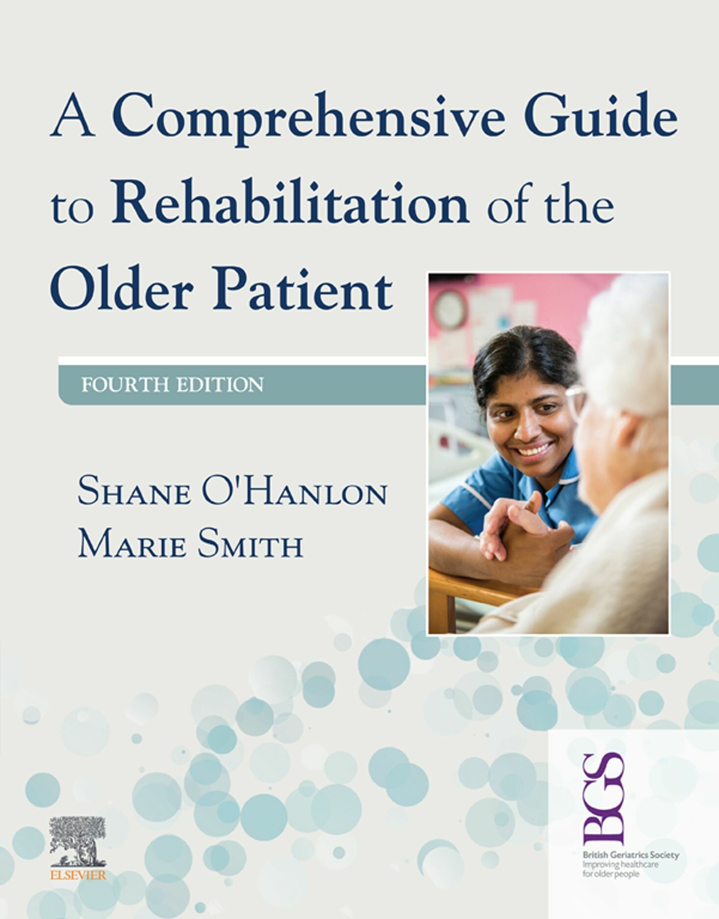 A Comprehensive Guide to Rehabilitation of the Older Patient E-Book