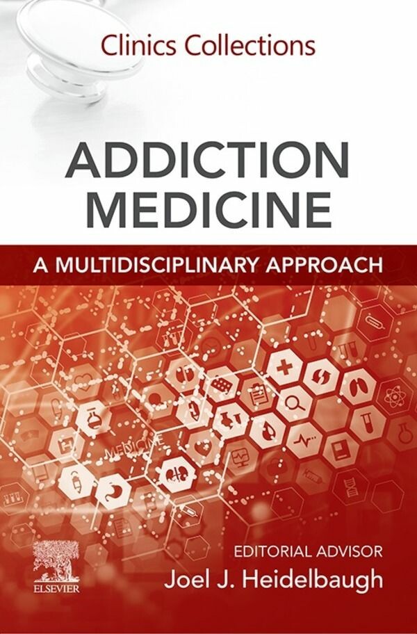 Addiction Medicine: A Multidisciplinary Approach Ebk
