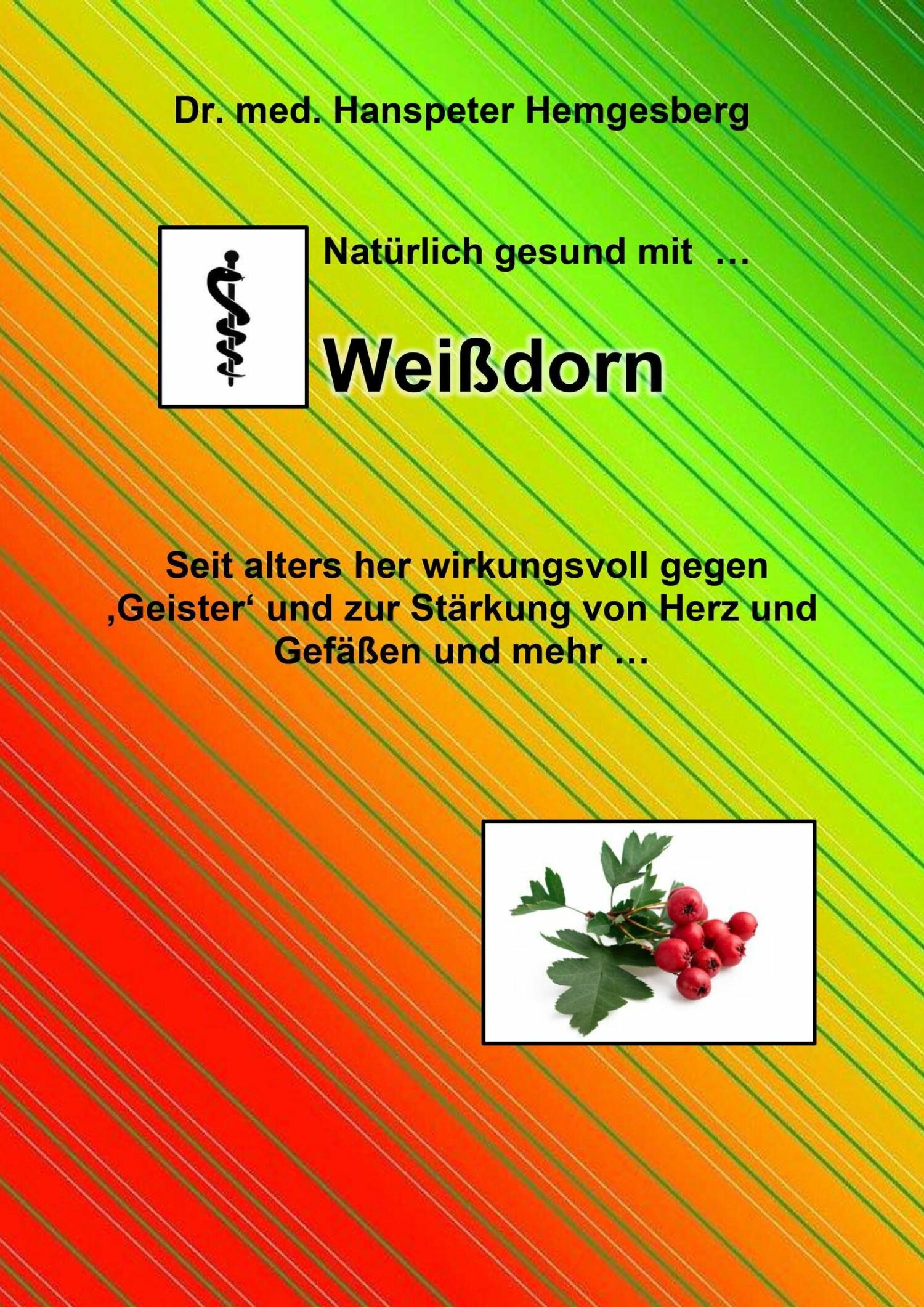 Cover Natürlich gesund mit...Weißdorn