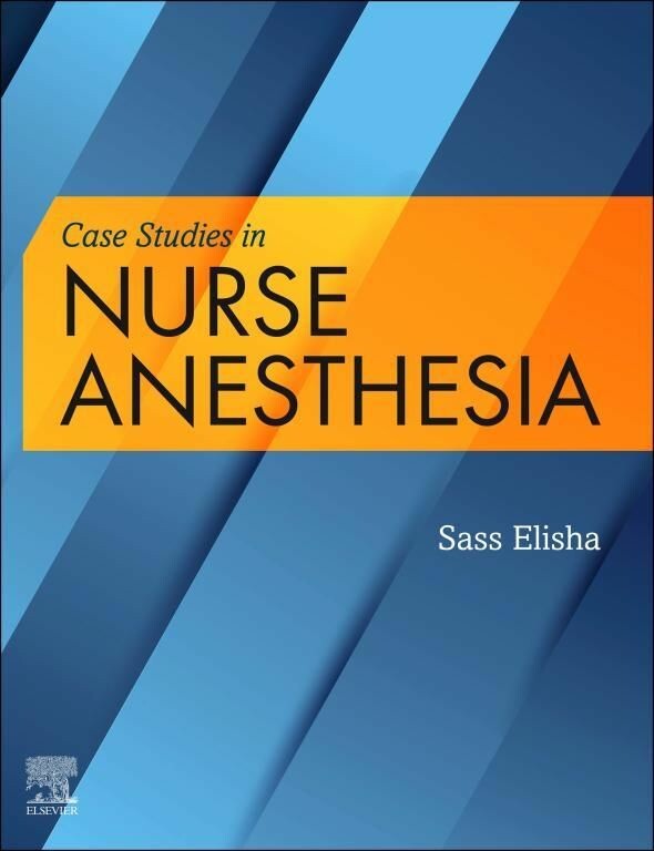 Cover Case Studies in Nurse Anesthesia E-Book