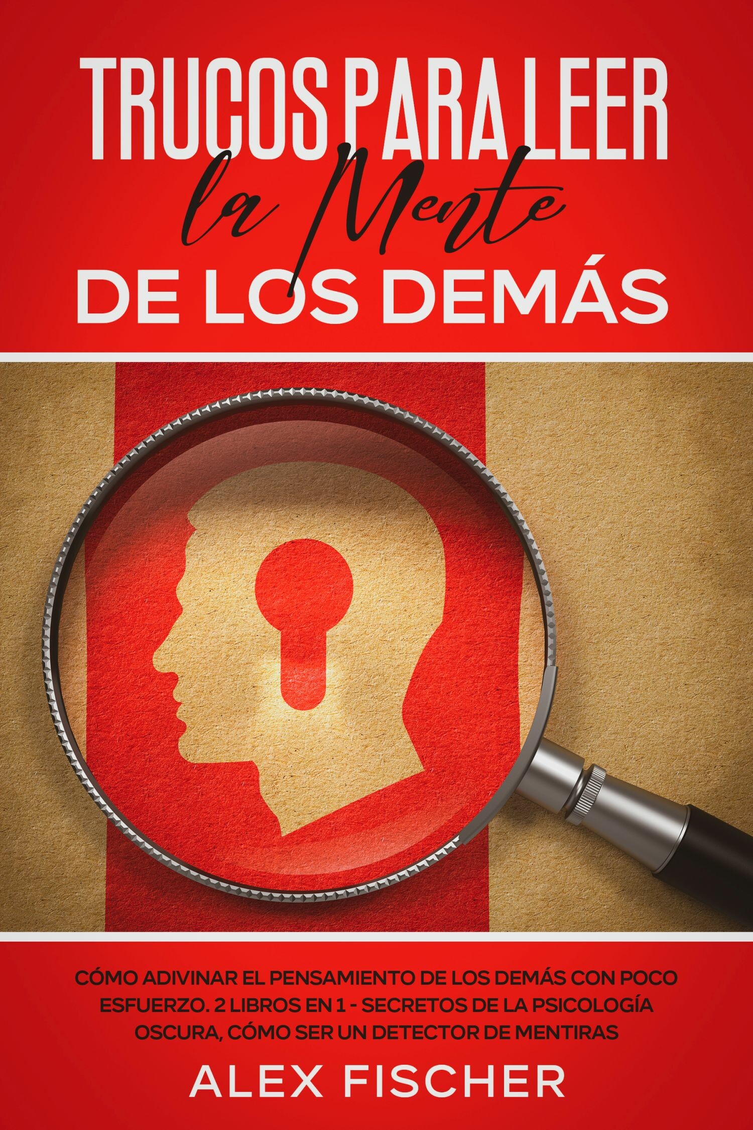 Trucos para Leer la Mente de los Demás