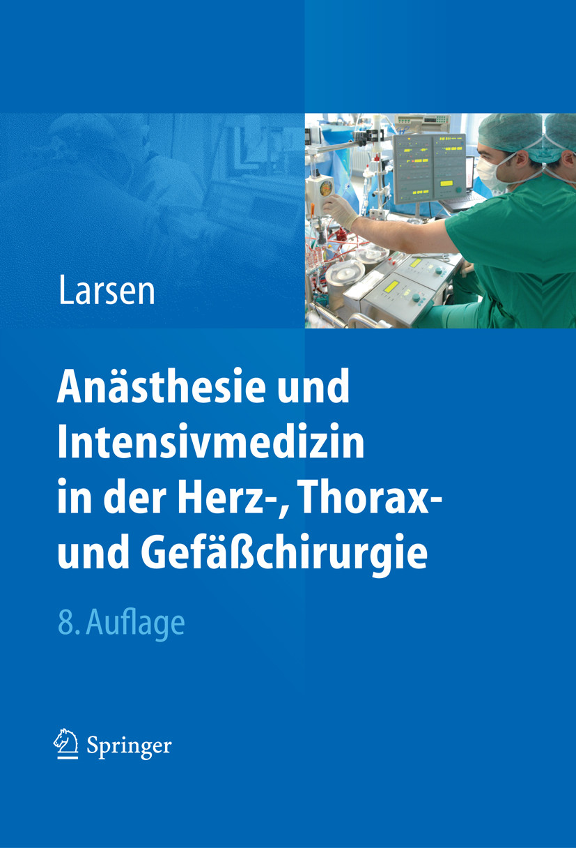 Anästhesie und Intensivmedizin in Herz-, Thorax- und Gefäßchirurgie