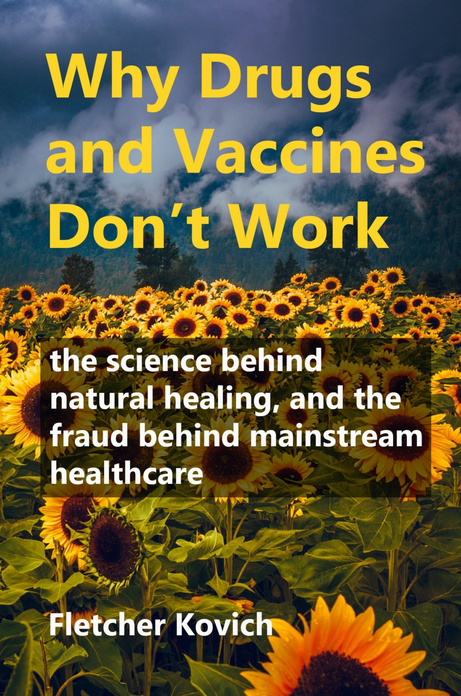 Cover Why Drugs and Vaccines Don't Work