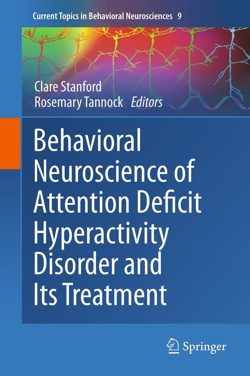 Cover Behavioral Neuroscience of Attention Deficit Hyperactivity Disorder and Its Treatment
