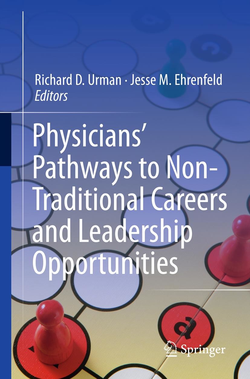 Cover Physicians' Pathways to Non-Traditional Careers and Leadership Opportunities