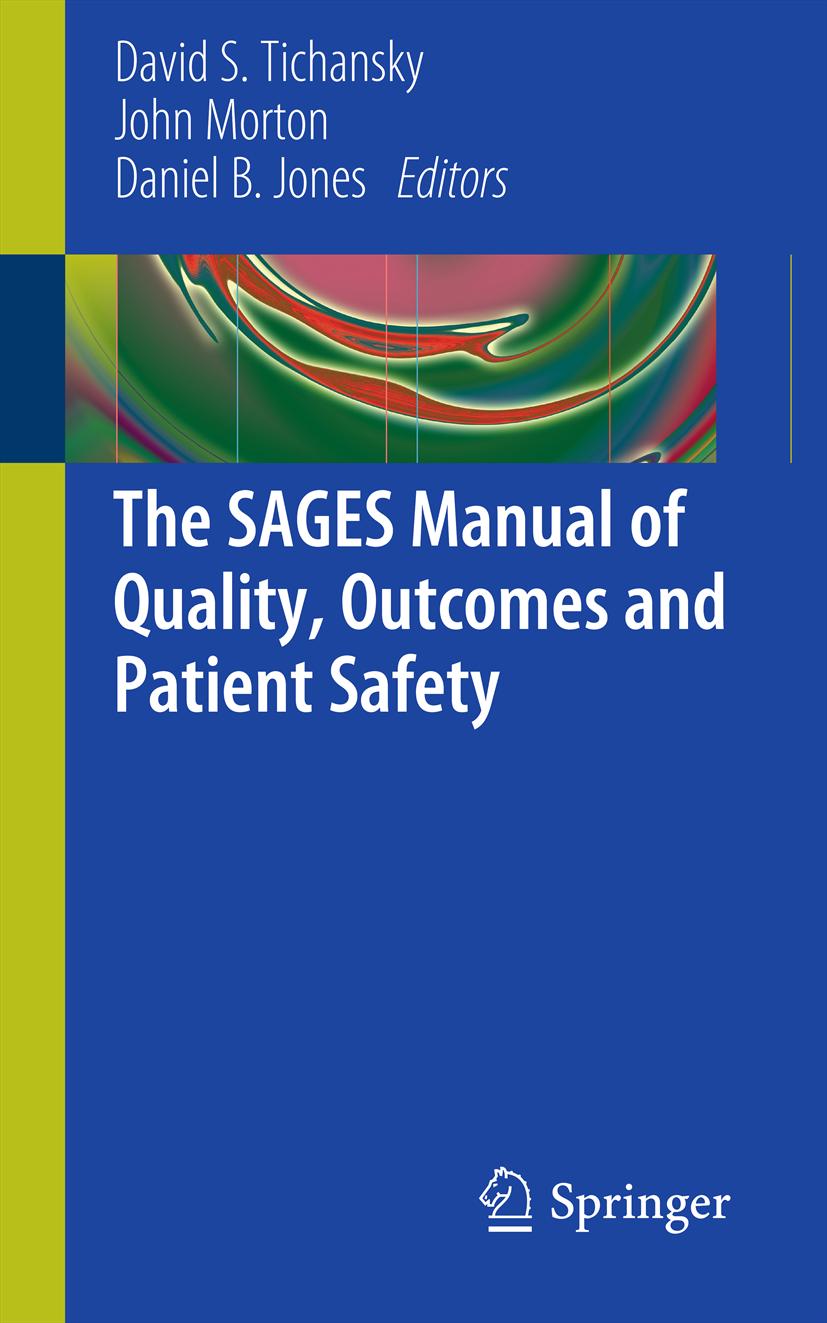 Cover The SAGES Manual of Quality, Outcomes and Patient Safety