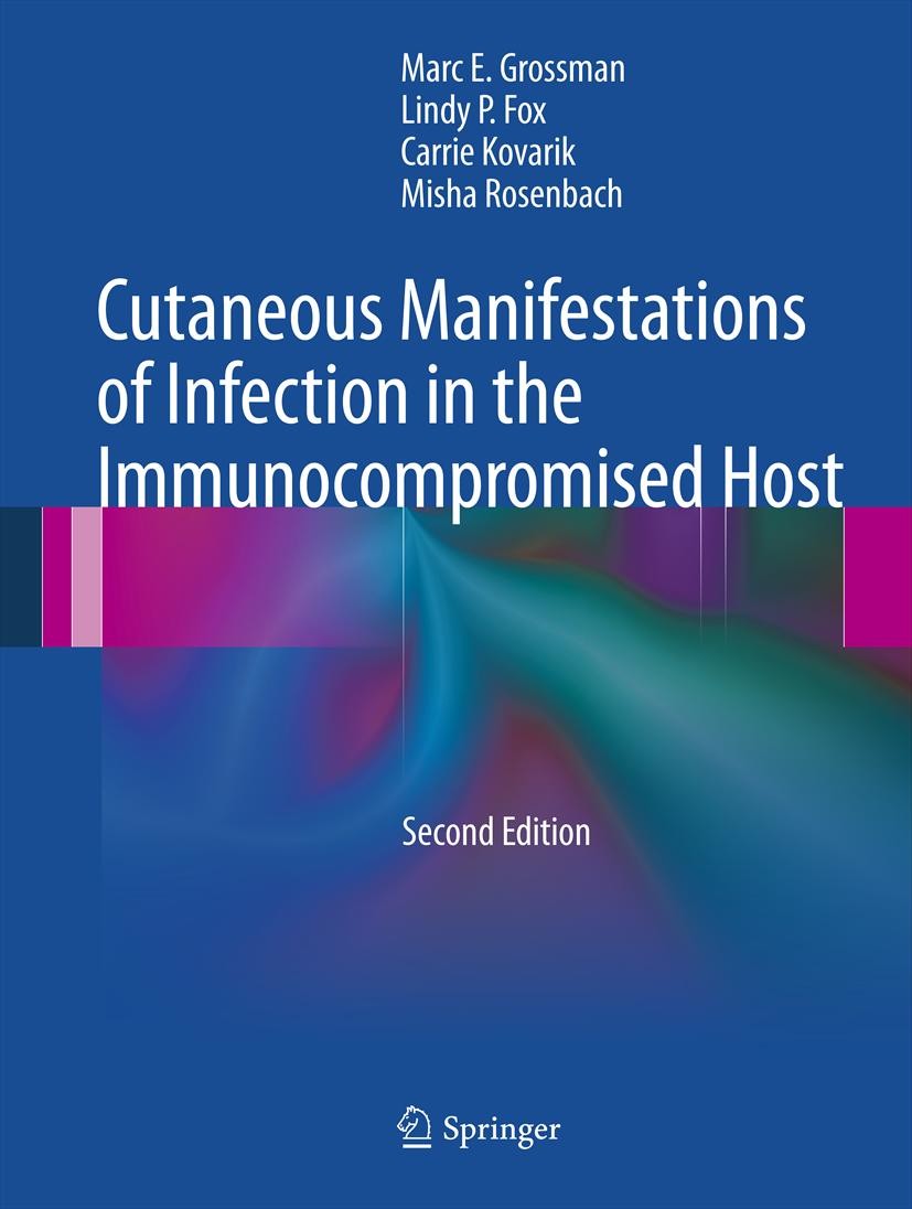 Cover Cutaneous Manifestations of Infection in the Immunocompromised Host