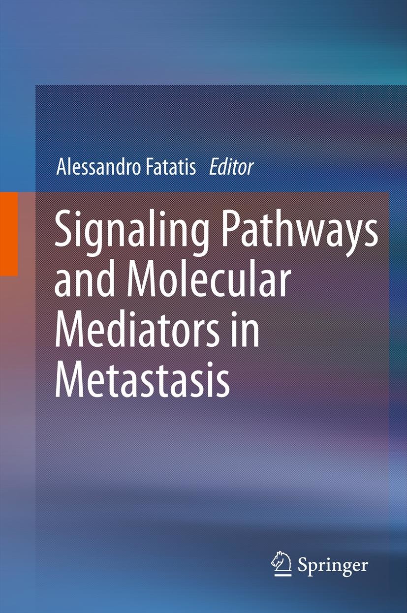 Cover Signaling Pathways and Molecular Mediators in Metastasis