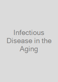 Infectious Disease in the Aging