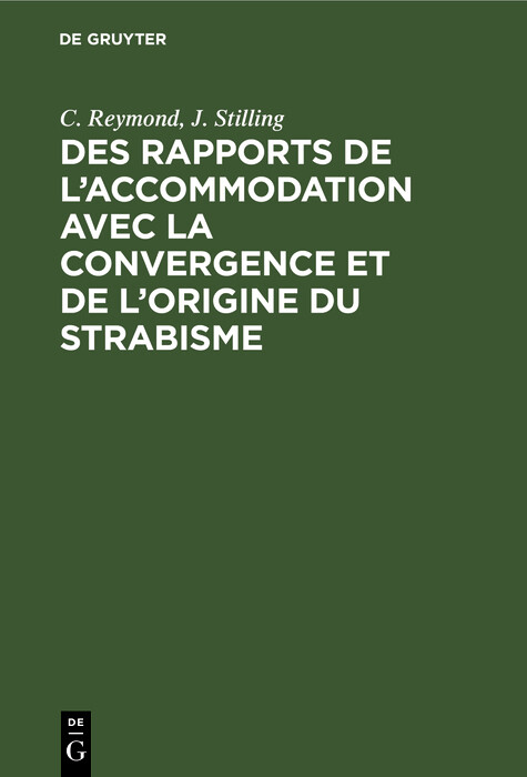 Cover Des rapports de l'accommodation avec la convergence et de l'origine du strabisme