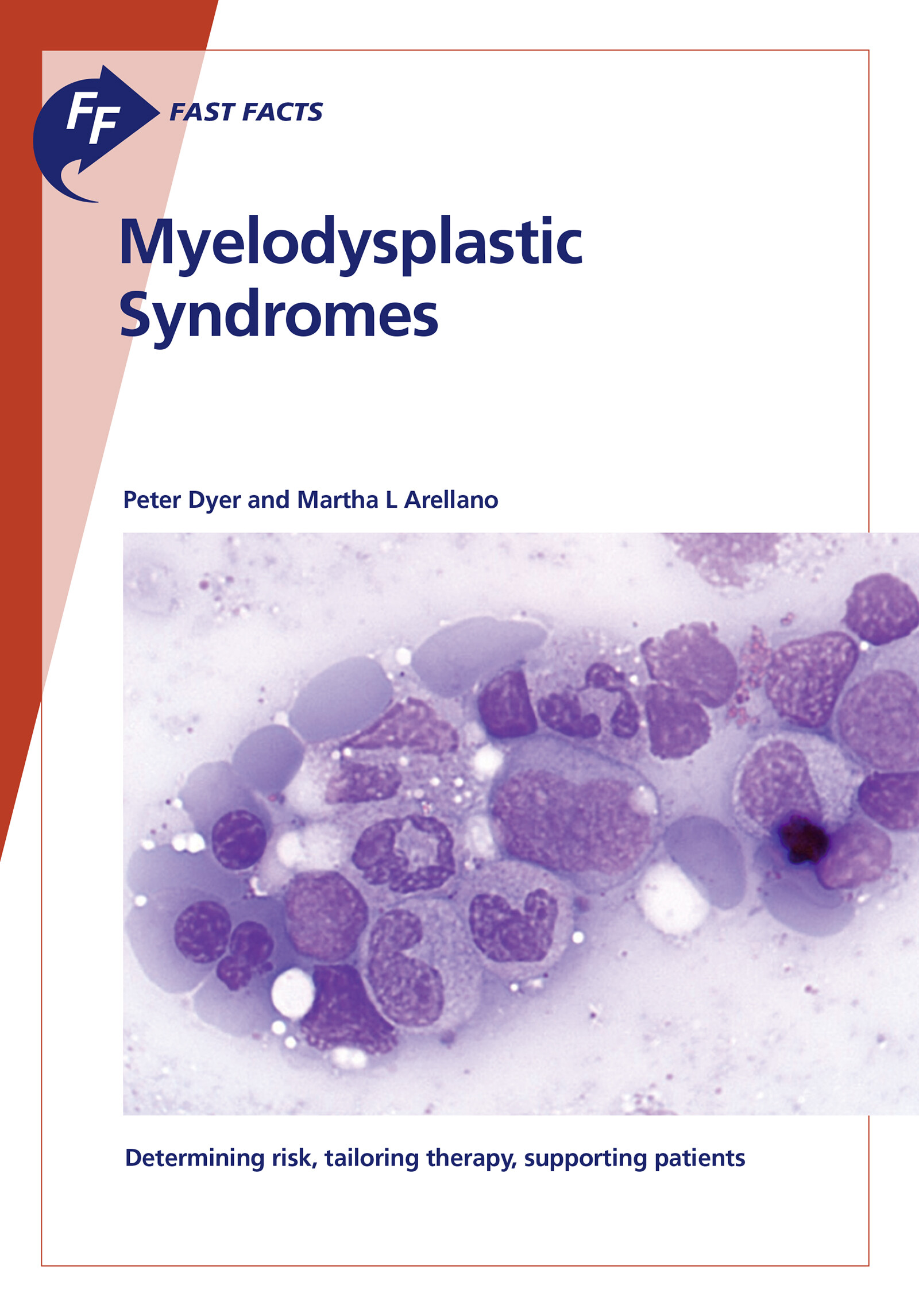 Cover Fast Facts: Myelodysplastic Syndromes