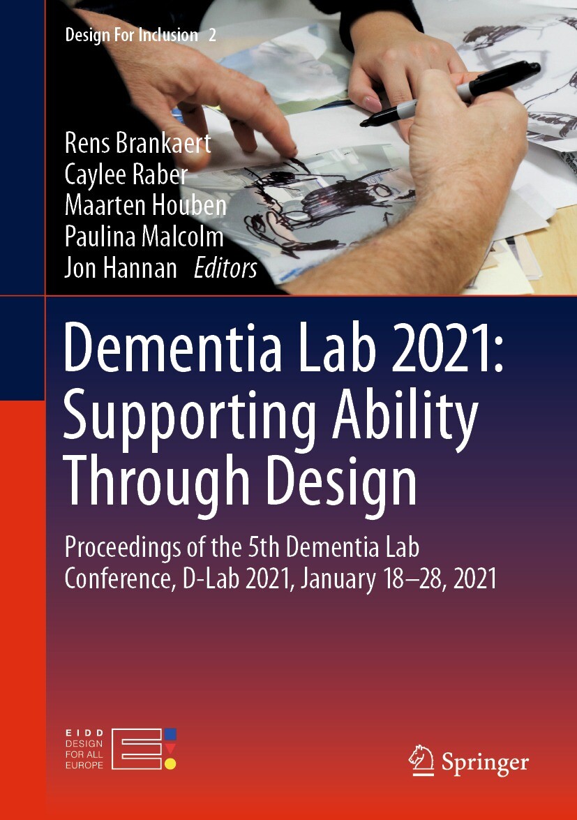 Dementia Lab 2021: Supporting Ability Through Design