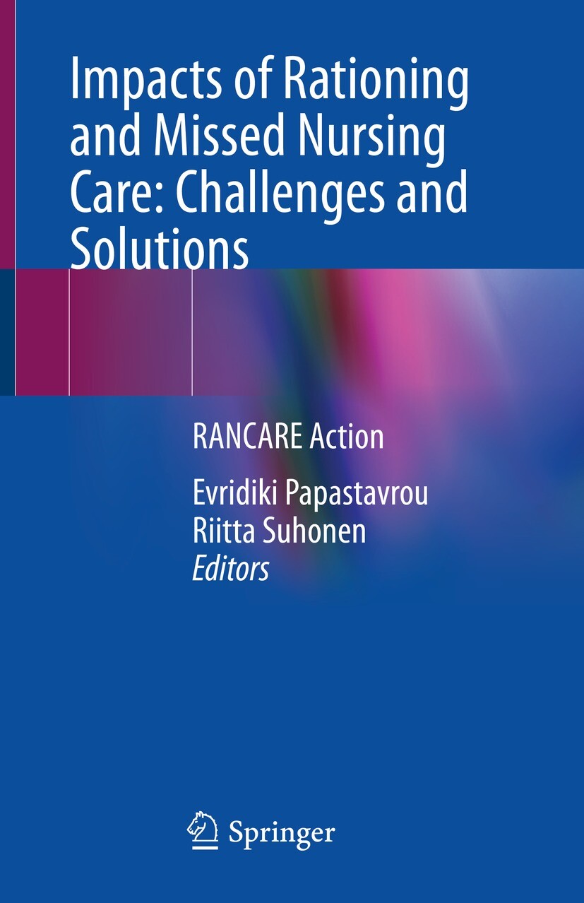 Cover Impacts of Rationing and Missed Nursing Care: Challenges and Solutions