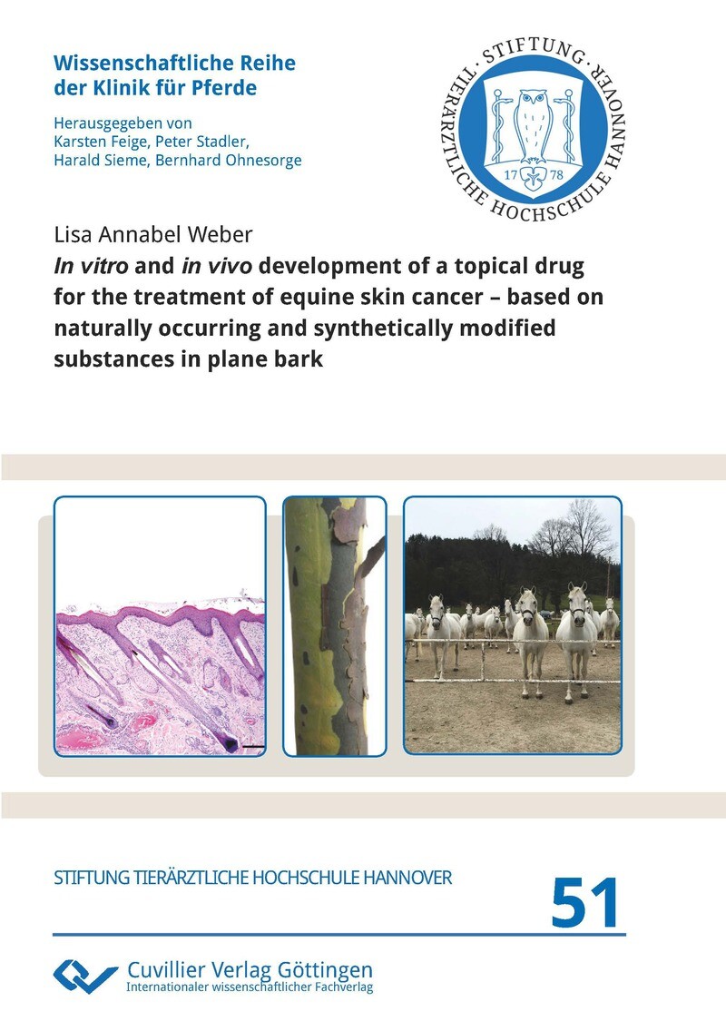 Cover In vitro and in vivo development of a topical drug for the treatment of equine skin cancer – based on naturally occurring and synthetically modified substances in plane bark