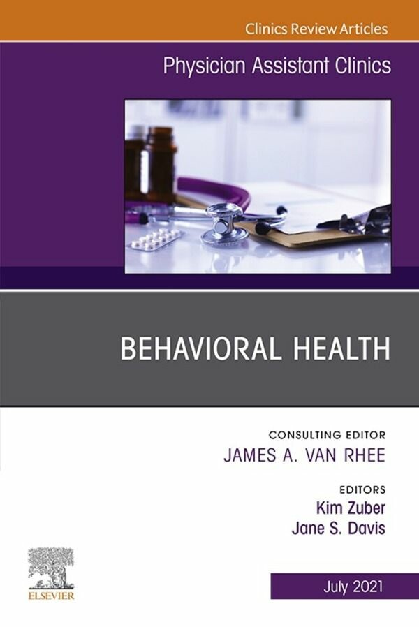 Cover Behavioral Health, An Issue of Physician Assistant Clinics, E-Book