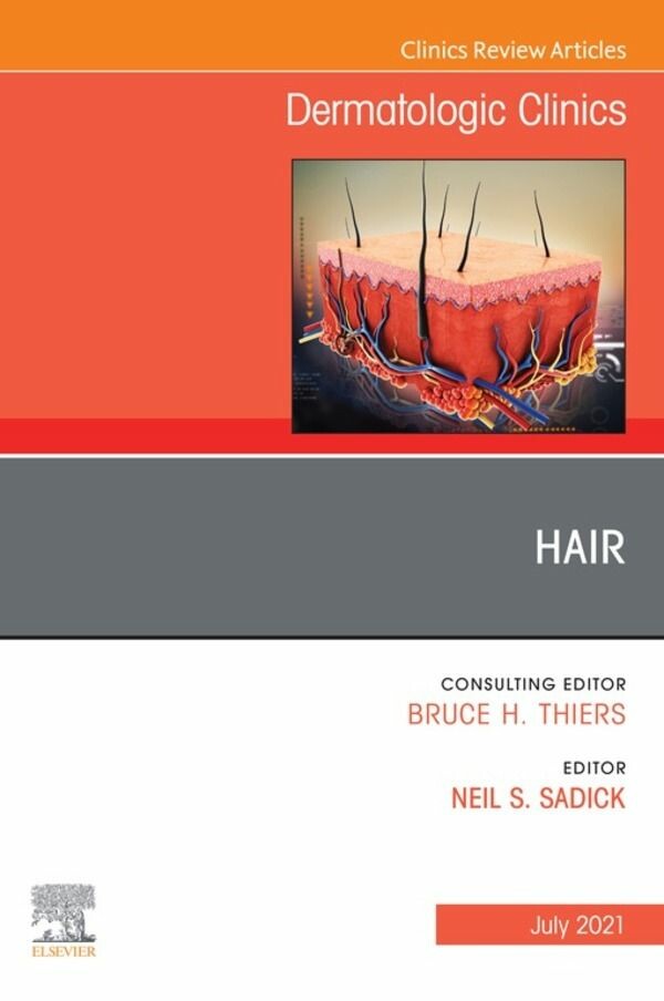 Cover Hair, An Issue of Dermatologic Clinics, E-Book