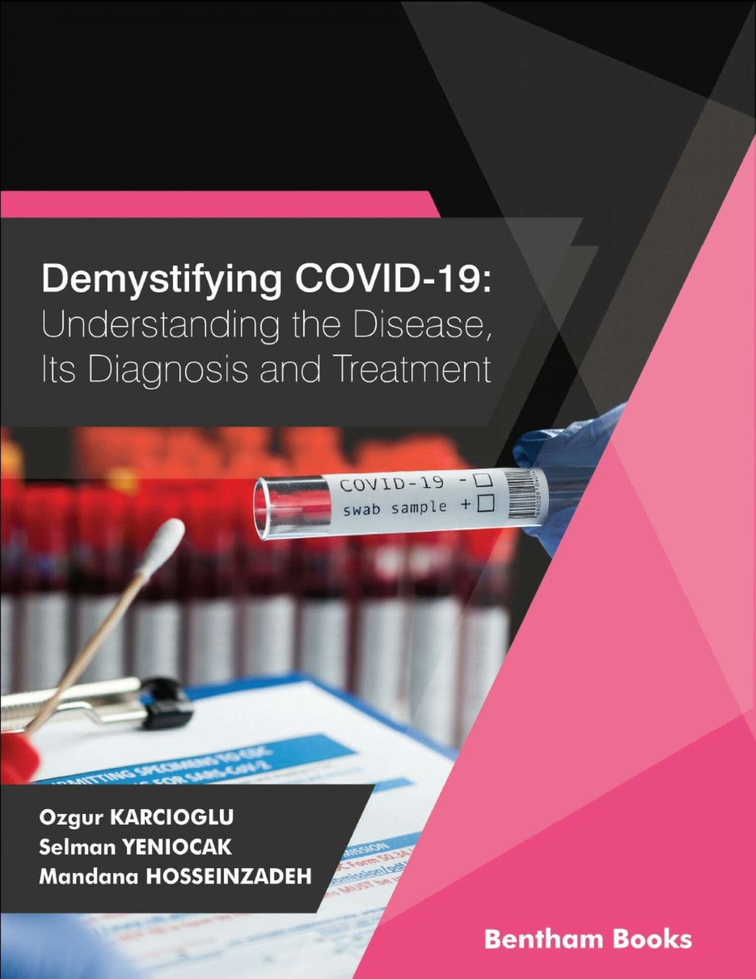 Cover Demystifying COVID-19: Understanding the Disease, Its Diagnosis. and Treatment