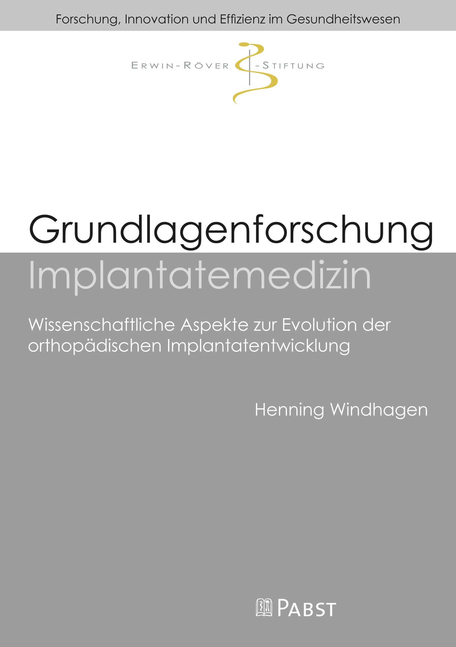 Grundlagenforschung Implantatemedizin