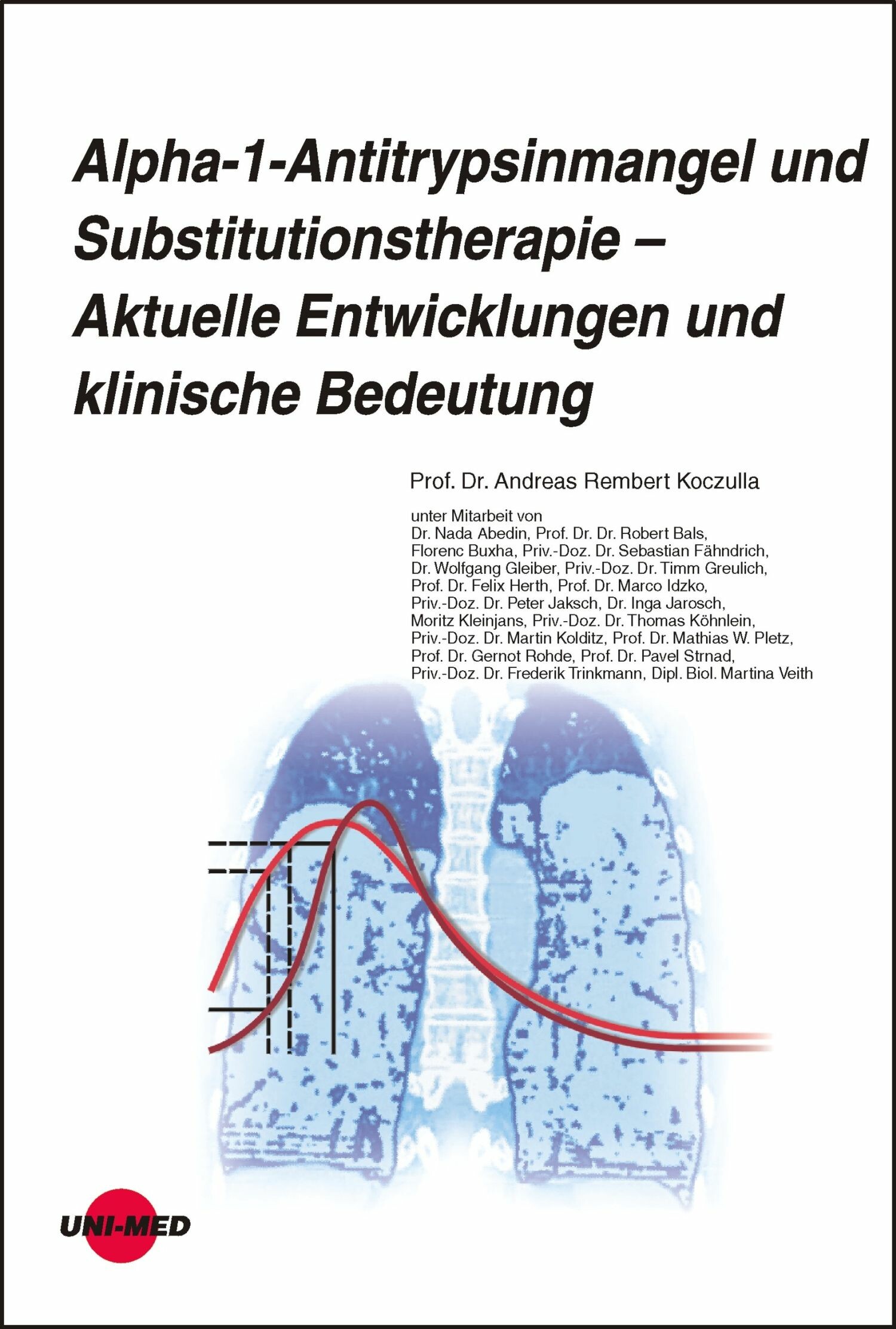Cover Alpha-1-Antitrypsinmangel und Substitutionstherapie - Aktuelle Entwicklungen und klinische Bedeutung